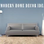 Best modern home decor idea with interiors