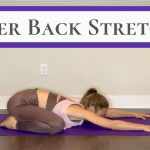 Stretches For Lower Back Pain - 8 Ways to Relief 